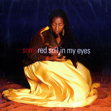 Red soil in my eyes, Somi