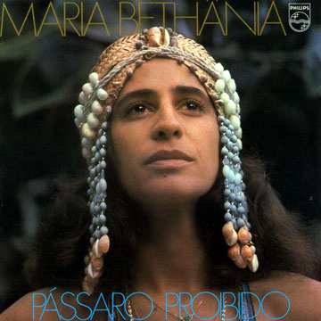 Passaro proibido,Maria Bethania