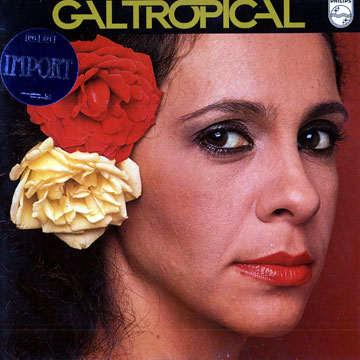 Gal Tropical,Gal Costa
