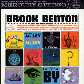 There goes that song again,Brook Benton