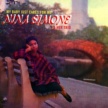 My baby just cares for me,Nina Simone