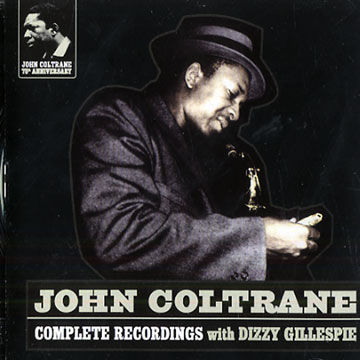 complete recordings,John Coltrane