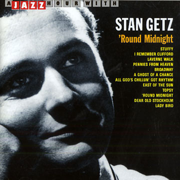'round Midnight,Stan Getz