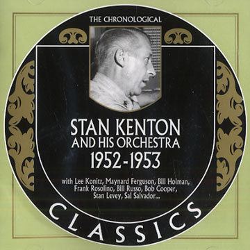 Stan Kenton and his orchestra 1952- 1953,Stan Kenton