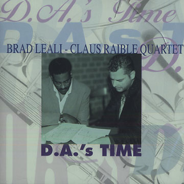 D.A.'s TIME,Brad Leali , Claus Raible