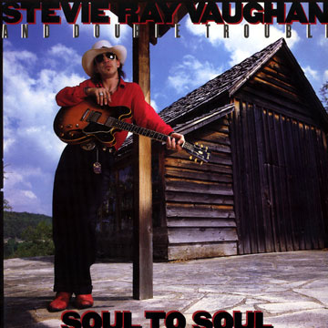 Soul to Soul,Stevie Ray Vaughan