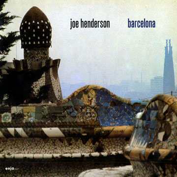 Barcelona,Joe Henderson