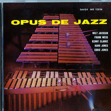 Opus de Jazz,Milt Jackson , Frank Wess