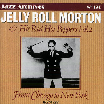 & His Red Hot Peppers Vol. 2,Jelly Roll Morton