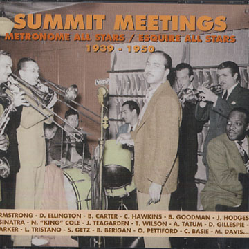 Summit meetings 1939 - 1950,Louis Armstrong , Benny Carter , Duke Ellington