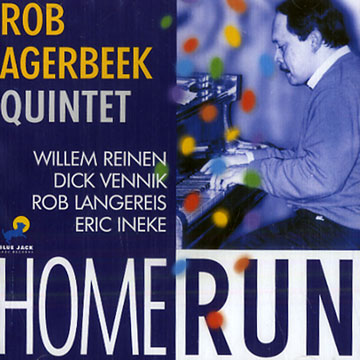 Home run,Rob Agerbeek