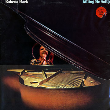 Killing me softly,Roberta Flack