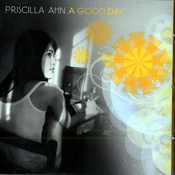 A good day,Priscilla Ahn