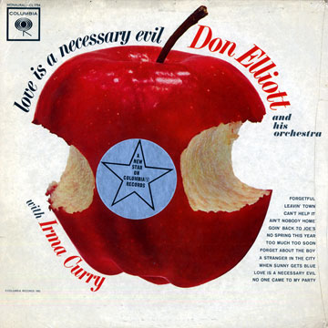Love is a necessary evil.,Don Elliott