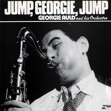 Jump, George, Jump,George Auld