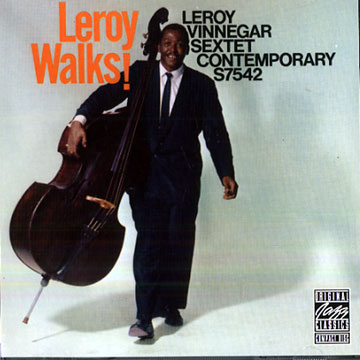 Leroy walks!,Leroy Vinnegar