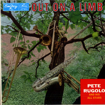 Out on a limb,Pete Rugolo