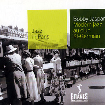 Modern Jazz au club St-Germain,Bobby Jaspar