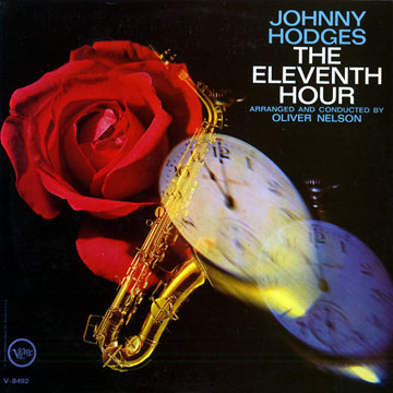 The eleventh hour,Johnny Hodges