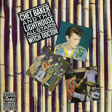 Witch doctor,Chet Baker
