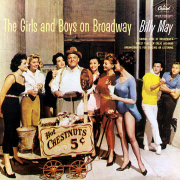 The girls and Boys on Broadway,Billy May