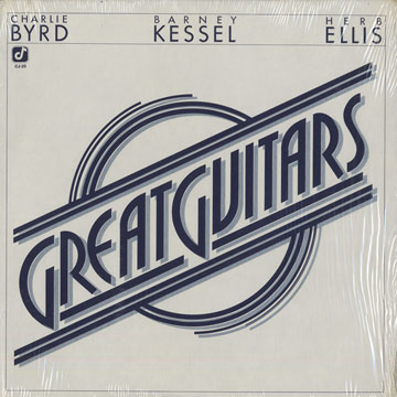 Great Guitars,Charlie Byrd , Herb Ellis , Barney Kessel