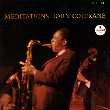 Meditations,John Coltrane