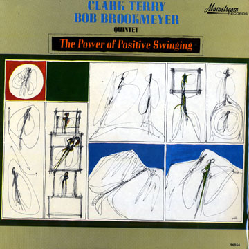 The Power Of Positive Swinging,Bob Brookmeyer , Clark Terry