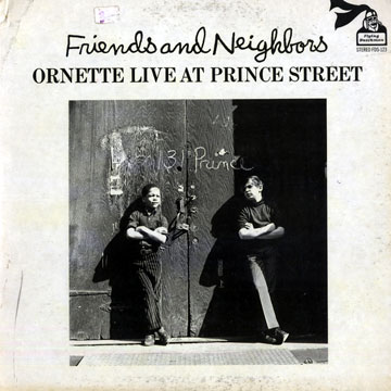 Friends and Neighbors,Ornette Coleman