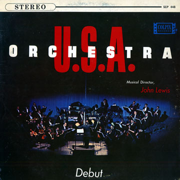 Orchestra U.S.A,John Lewis , Gunther Schuller
