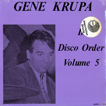 In disco order volume 5,Gene Krupa