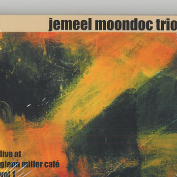 Live at glenn miller café vol 1,Jemeel Moondoc