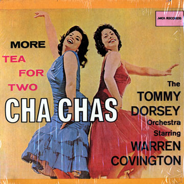 More tea for two cha chas,Tommy Dorsey
