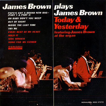 Today and yesterday,James Brown