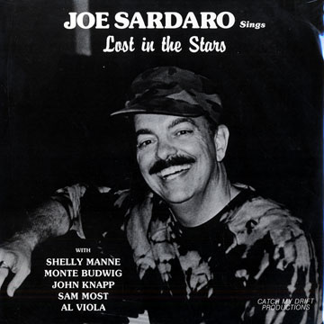 Lost in the stars,Joe Sardaro