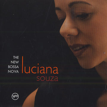 The new bossa nova,Luciana Souza