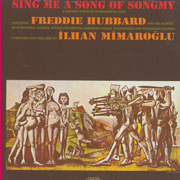 Sing me a song of songmy,Freddie Hubbard