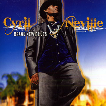 Brand new blues,Cyril Neville