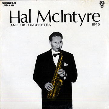 Hal McIntyre and His Orchestra,Hal McIntyre