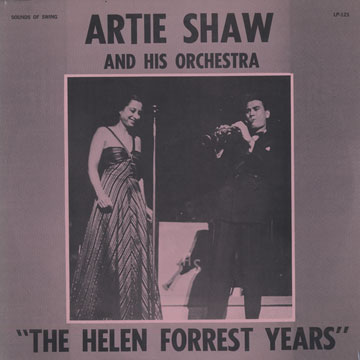 The Ellen Forrest Years,Helen Forrest , Artie Shaw