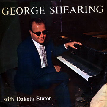With Dakota Staton,George Shearing , Dakota Staton