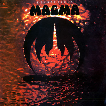 Kohntarkosz, Magma
