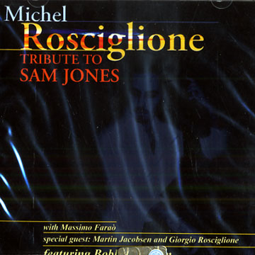 Tribute To Sam Jones,Michel Rosciglione