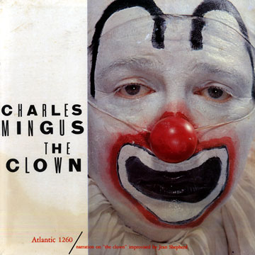 The Clown,Charles Mingus