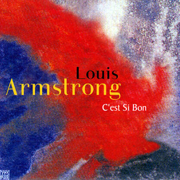 C'est si bon,Louis Armstrong