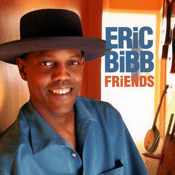 Friends,Eric Bibb