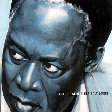 Bluesingly yours,Memphis Slim