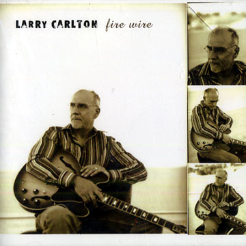 Fire wire,Larry Carlton