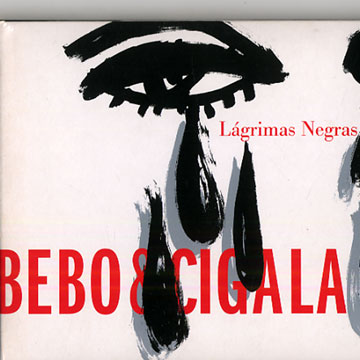 Lagrimas Negras,Diego El Cigala , Bebo Valdes