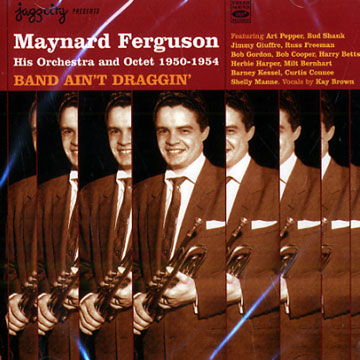 Band ain't draggin',Maynard Ferguson